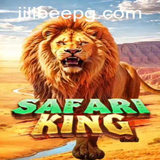 Explore the Adventure and Thrill of SafariKing and the Buzz Around Jilibee